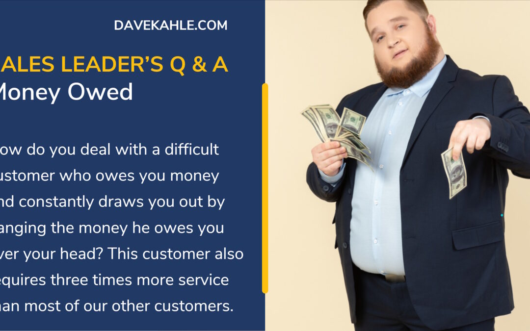 Q & A for Salespeople:  Money owed