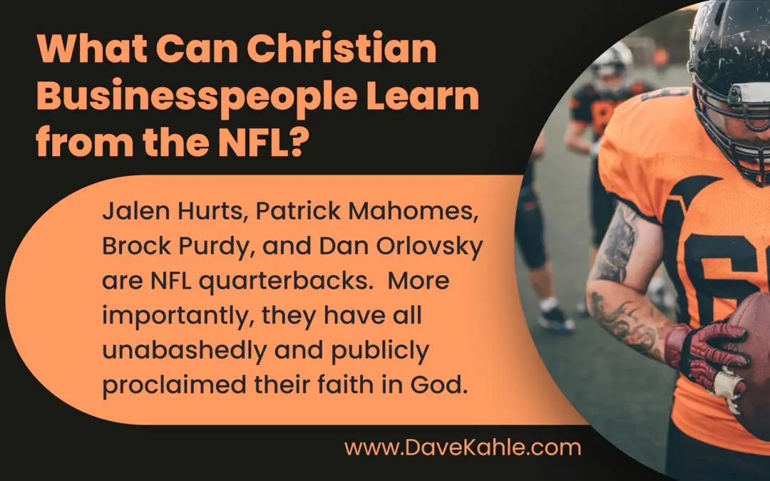 What Can Christian Businesspeople Learn from the NFL?