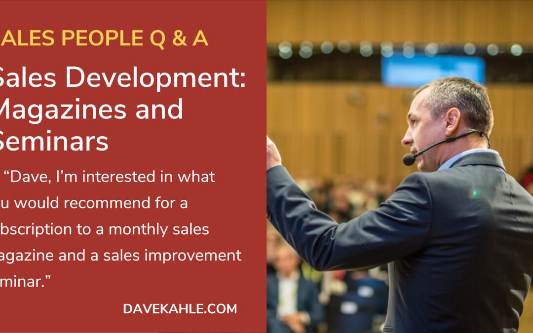 Monthly Sales Magazines and Sales Improvement Seminars