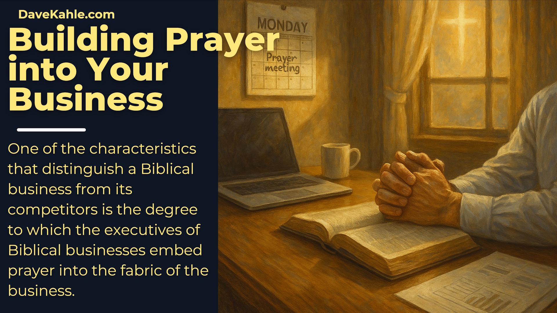 Pray For Build Machine Building Prayer into Your Business Dave Kahle Wisdom