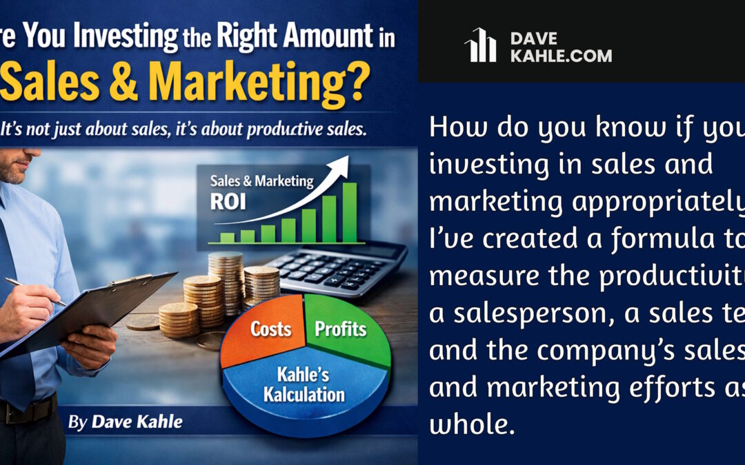 Are You Investing the Right Amount in Sales & Marketing?